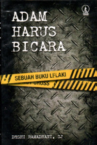 Image of Adam harus bicara: Sebuah buku lelaki