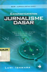 Image of Catatan-catatan jurnalisme dasar