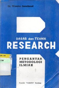 Image of Dasar dan tehnik research: Pengantar metodologi ilmiah