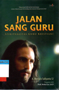 Image of Jalan sang guru: Spiritualitas guru kristiani