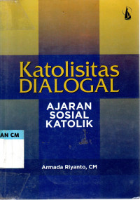 Image of Katolisitas Dialogal: Ajaran Sosial Katolik