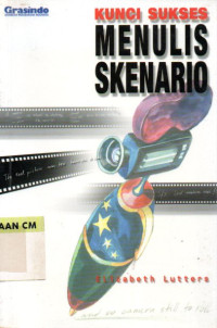 Image of Kunci sukses menulis skenario