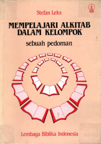 Image of Mempelajari alkitab dalam kelompok: Sebuah pedoman