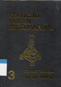 Image of Mencari pesan misa harian jilid III Masa biasa (edisi baru)