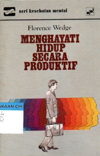 Image of Menghayati hidup secara produktif (Help yourself right now)